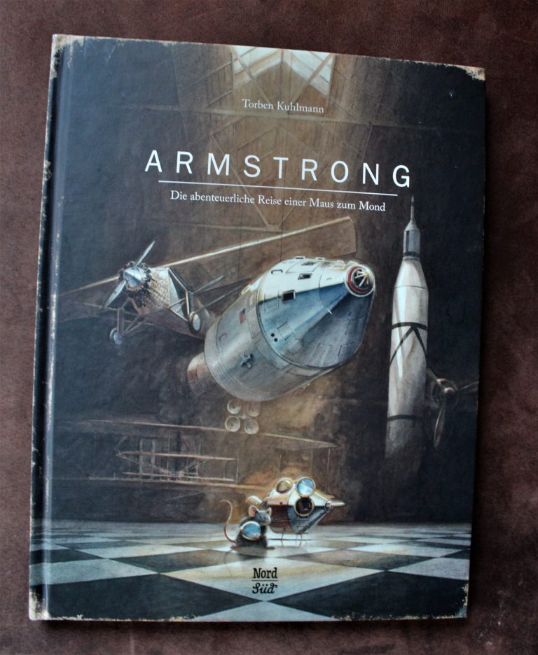 Buchvorstellung | Armstrong. Die abenteuerliche Reise einer  Maus zum Mond
