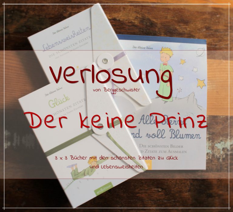Der kleine Prinz – große Verlosung der schönsten Zitate