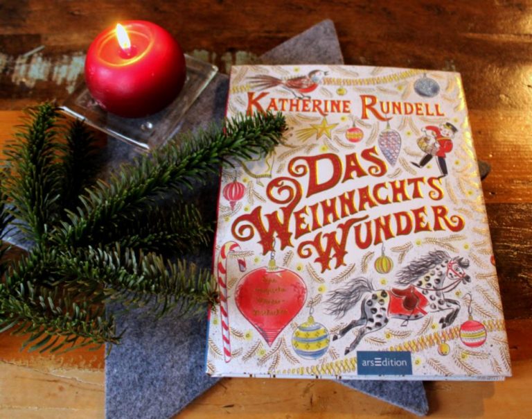 Buchvorstellung | Das Weihnachtswunder. Eine magische Wintergeschichte von Kathrine Rundell