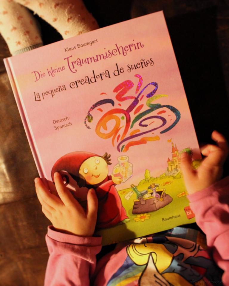 Die kleine Traummischerin – La pequeña creadora de sueños – Ein deutsch spanisches Kinderbuch zum Träumen!