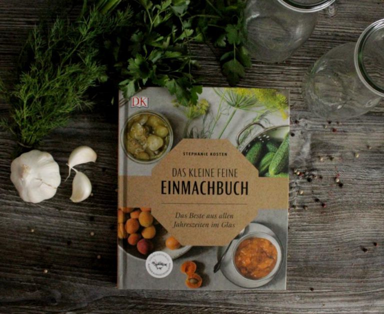 Das kleine feine Einmachbuch – Das Beste aus allen Jahreszeiten im Glas